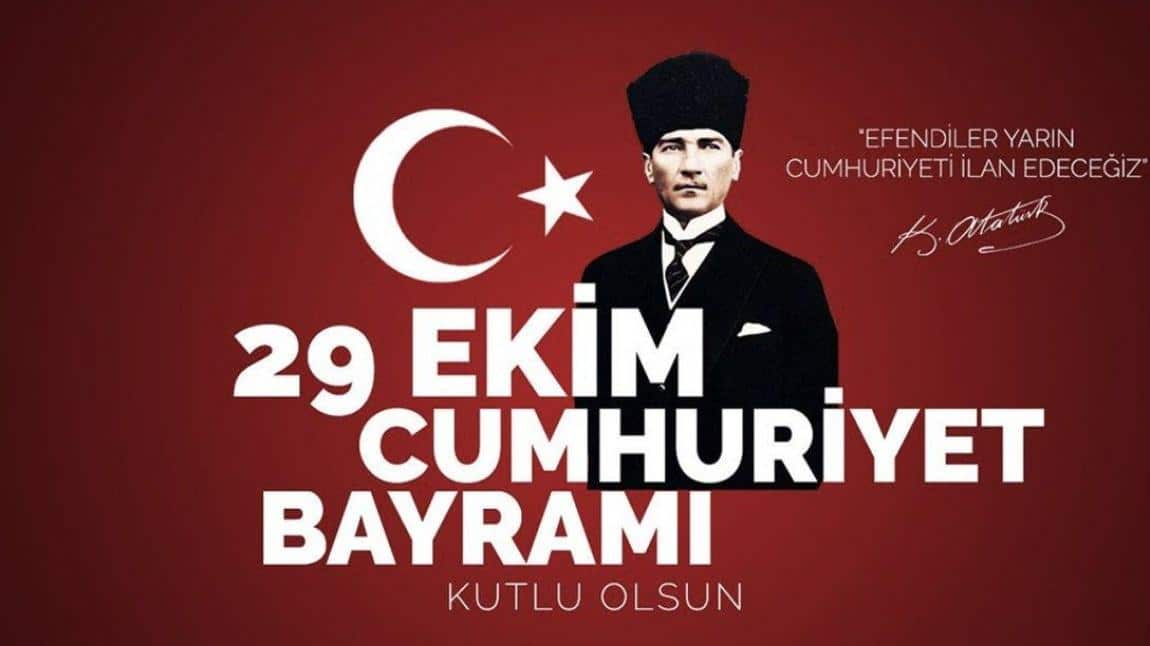 Cumhuriyetimizin 101. Yılını Okulumuzda Coşkuyla Kutladık.